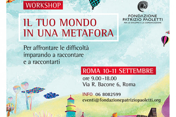 "Il tuo mondo in una metafora", il workshop di Roma